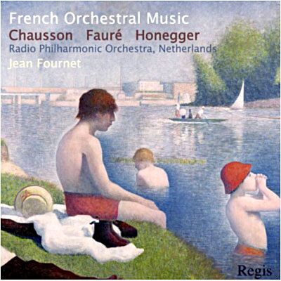 Regis French Orchestral Music - Ernest Chausson Regis French Orchestral Music - Ernest Chausson