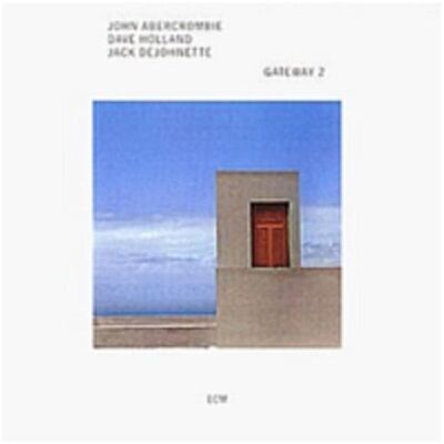 ECM Gateway 2 - John Abercrombie ECM Gateway 2 - John Abercrombie