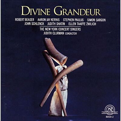 New World Divine Grandeur,works by Beaser,Kernis,Paulus, New World Divine Grandeur,works by Beaser,Kernis,Paulus,