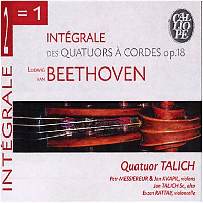 CALLIOPE Les 6 Quatuors, opus 18 CALLIOPE Les 6 Quatuors, opus 18