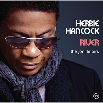 Verve River: The Joni Letters - Herbie Hancock Verve River: The Joni Letters - Herbie Hancock