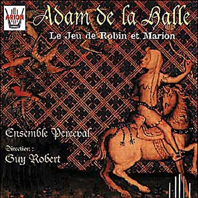Le Jeu de Robin et Marion Le Jeu de Robin et Marion