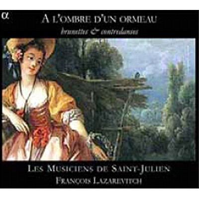 Alpha A l'ombre d'un ormeau : Brunettes & Contredanses Alpha A l'ombre d'un ormeau : Brunettes & Contredanses