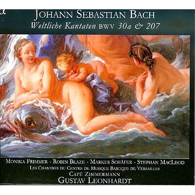 Alpha Weltliche Kantaten Bwv 30 a & 207 Alpha Weltliche Kantaten Bwv 30 a & 207