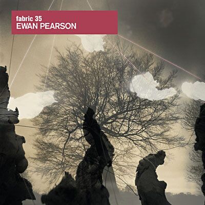 Fabric 35 - Ewan Pearson Fabric 35 - Ewan Pearson