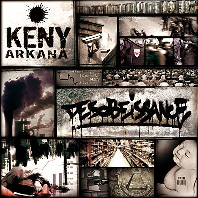 Because Désobéissance - Keny Arkana Because Désobéissance - Keny Arkana