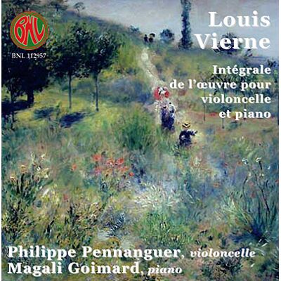 BNL Integrale De L Oeuvre Pour Violonce Et Piano - Louis Vierne BNL Integrale De L Oeuvre Pour Violonce Et Piano - Louis Vierne