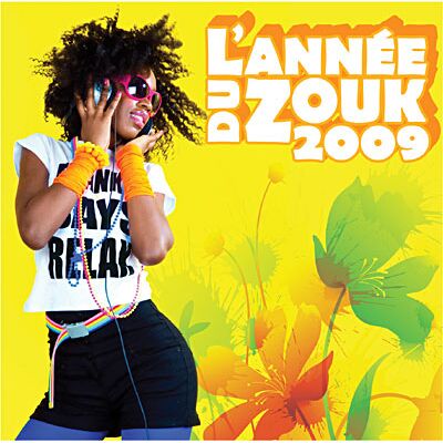 DISC AZ ANNEE DU ZOUK 2009 DISC AZ ANNEE DU ZOUK 2009