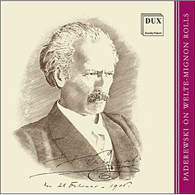 Dux Paderewski Spielt/Welte-Mignon Dux Paderewski Spielt/Welte-Mignon