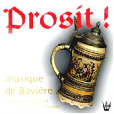 Arion Prosit!-Bayer.Musik beim Oktoberfest Arion Prosit!-Bayer.Musik beim Oktoberfest