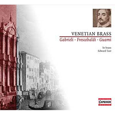 Capriccio Venetian Brass - Giovanni Gabrieli Capriccio Venetian Brass - Giovanni Gabrieli