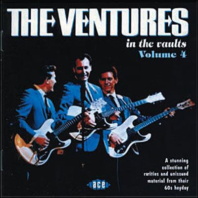ACE In The Vaults Vol. 4 - The Ventures ACE In The Vaults Vol. 4 - The Ventures