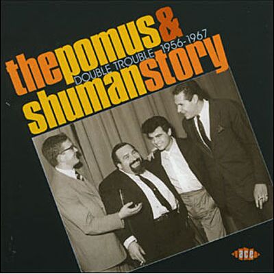 ACE The Pomus & Shuman Story ACE The Pomus & Shuman Story