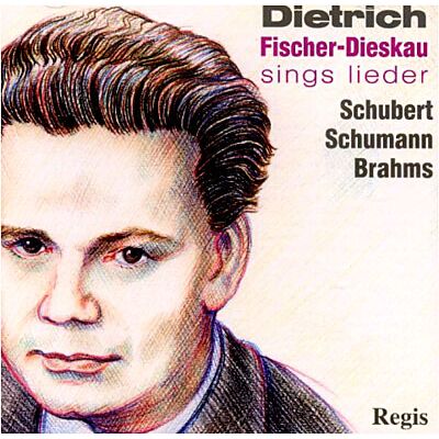 Regis Dieskau Sings Lieder - Franz Schubert Regis Dieskau Sings Lieder - Franz Schubert