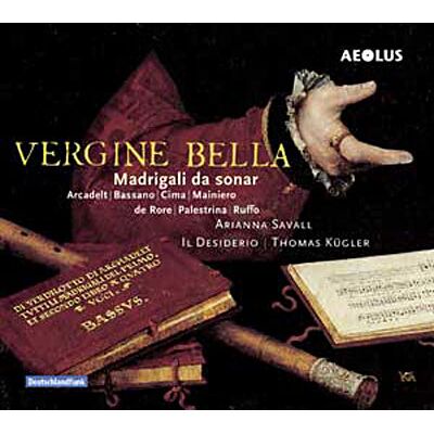 Aeolus Vergine Bella-Madrigalo Da Sonar Aeolus Vergine Bella-Madrigalo Da Sonar