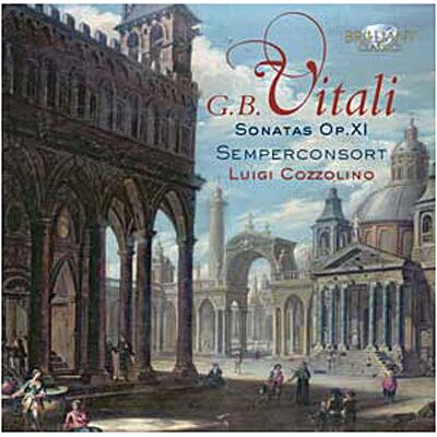 Accent Vitali: Sonatas Opus 11 Accent Vitali: Sonatas Opus 11