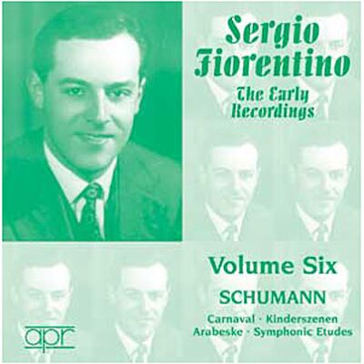 APR The Early Recordings: Volume 6 - Robert Schumann APR The Early Recordings: Volume 6 - Robert Schumann