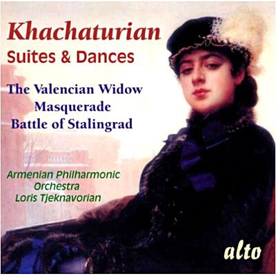 Alto Khachaturian:Suites & Dances Alto Khachaturian:Suites & Dances