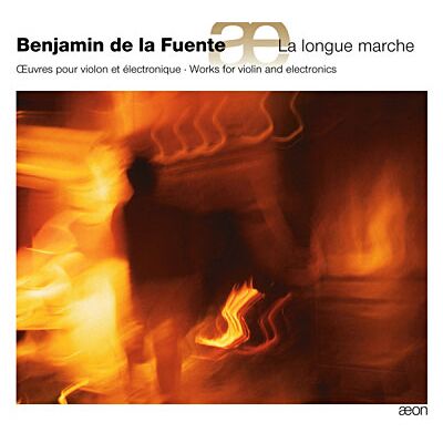 Aeon Benjamin de la Fuente: La Longue Marche Aeon Benjamin de la Fuente: La Longue Marche