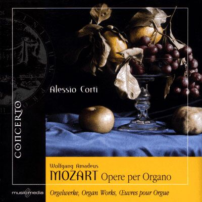 Concerto Organ Works: Fugue Kv153 & Kv401 - Wolfgang Amadeus Mozart Concerto Organ Works: Fugue Kv153 & Kv401 - Wolfgang Amadeus Mozart