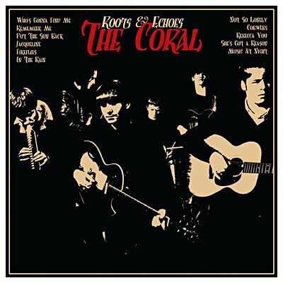 Epic Roots And Echoes - The Coral Epic Roots And Echoes - The Coral