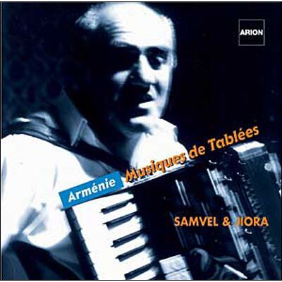 Arion Musiques des tablees armeniennes Arion Musiques des tablees armeniennes