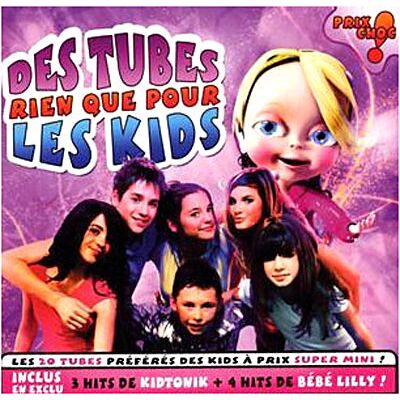 Warner Music Tubes rien que pour les kids Warner Music Tubes rien que pour les kids