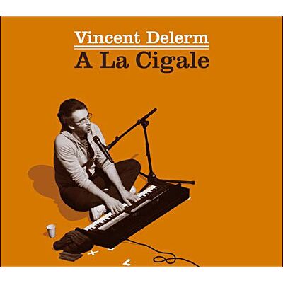 Tôt Ou Tard A la Cigale - Digipack 2 CD + 2 DVD Tôt Ou Tard A la Cigale - Digipack 2 CD + 2 DVD