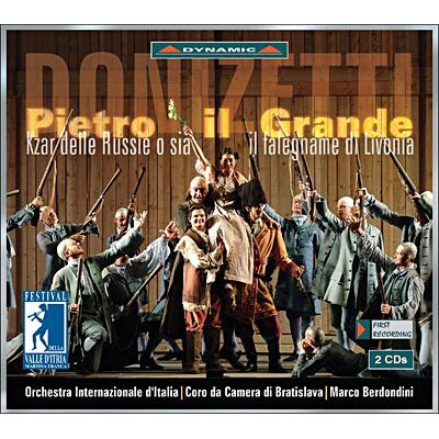 Dynamic Pietro Il Grande - Gaetano Donizetti Dynamic Pietro Il Grande - Gaetano Donizetti