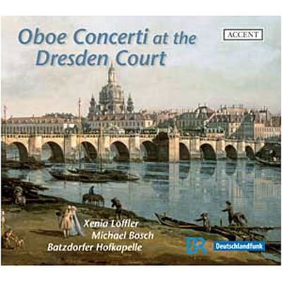 Accent Oboe Concerti At The Dresden Court-Instr Accent Oboe Concerti At The Dresden Court-Instr