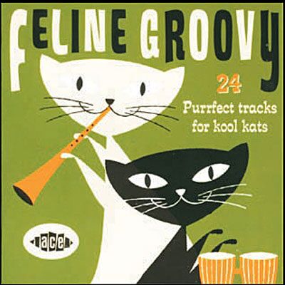 ACE FELINE GROOVY ACE FELINE GROOVY