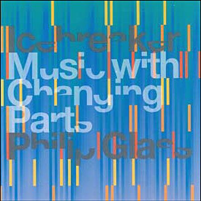 Omm Music With Changing Parts - Philip Glass Omm Music With Changing Parts - Philip Glass