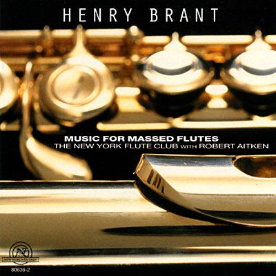 New World Brant: Music For Massed Flutes New World Brant: Music For Massed Flutes