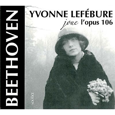 Solstice Sonate Fuer Klavier Nr29 Op106 Hammerklavier, Nr32 Op111 - Ludwig Van Beethoven Solstice Sonate Fuer Klavier Nr29 Op106 Hammerklavier, Nr32 Op111 - Ludwig Van Beethoven