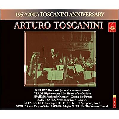 Urania Toscanini Zum 50.todesjahr - Arturo Toscanini Urania Toscanini Zum 50.todesjahr - Arturo Toscanini