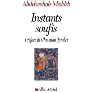 Albin Michel Instants soufis Albin Michel Instants soufis