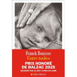 Albin Michel ENTRE TOUTES Albin Michel ENTRE TOUTES