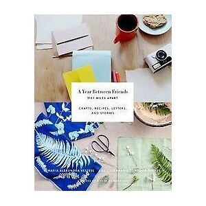 Abrams A Year Between Friends Abrams A Year Between Friends