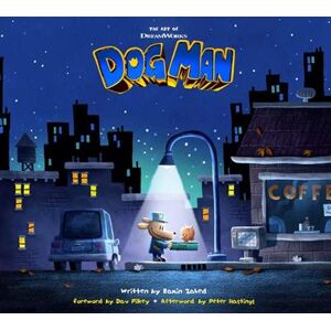 Abrams The Art of DreamWorks Dog Man Abrams The Art of DreamWorks Dog Man