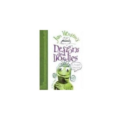 Abrams Jim Henson's Designs and Doodles Abrams Jim Henson's Designs and Doodles