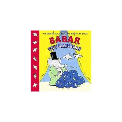 Abrams Babar the Magician Abrams Babar the Magician