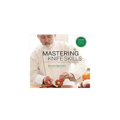 Abrams Mastering Knife Skills Abrams Mastering Knife Skills