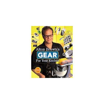 Abrams Alton Brown's Gear for your kitchen Abrams Alton Brown's Gear for your kitchen