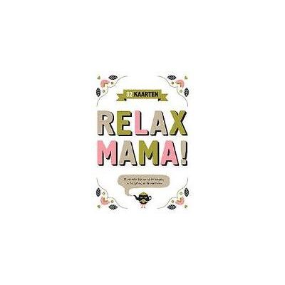 Uitgeverij Snor Kaarten relax mama! Uitgeverij Snor Kaarten relax mama!