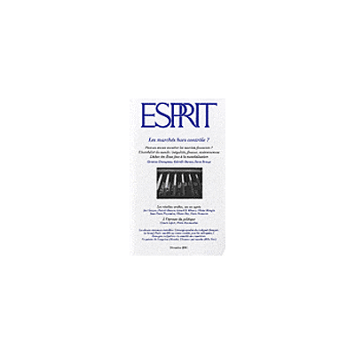 Esprit - Les marchés hors contrôle ? Esprit - Les marchés hors contrôle ?
