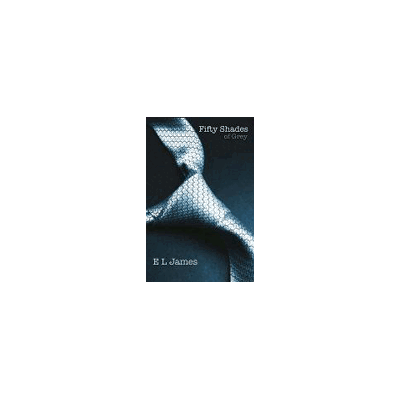 Arrow FIFTY SHADES OF GREY BOOK 1 Arrow FIFTY SHADES OF GREY BOOK 1