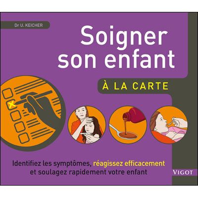 Vigot Soigner son enfant Vigot Soigner son enfant