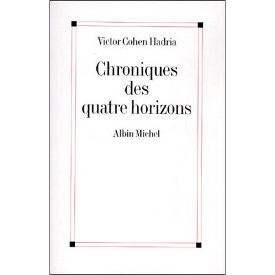 Albin Michel Chroniques des quatre horizons Albin Michel Chroniques des quatre horizons