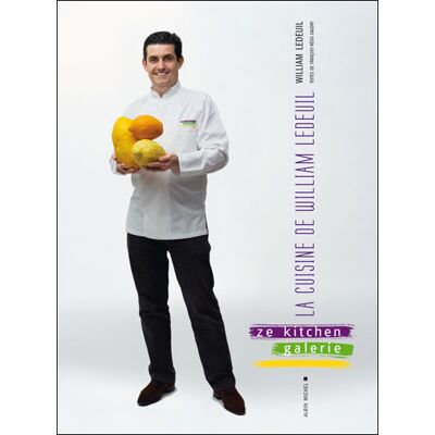 Albin Michel La cuisine de william ledeuil Albin Michel La cuisine de william ledeuil