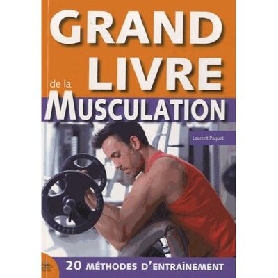 Chiron Grand livre de la musculation une methode des resultats Chiron Grand livre de la musculation une methode des resultats